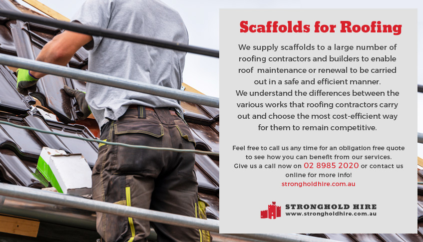 Scaffolds for Roofing - Stronghold Hire Sydney