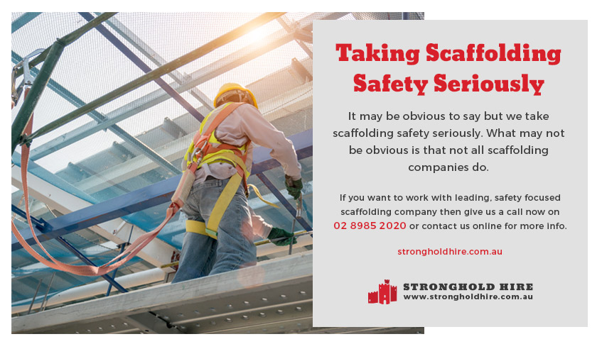 Taking Scaffolding Safety Seriously - Stronghold Hire Sydney