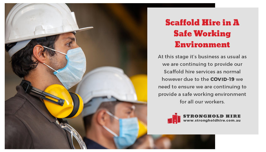 Scaffold Hire - Safe Working Environment - Stronghold Sydney