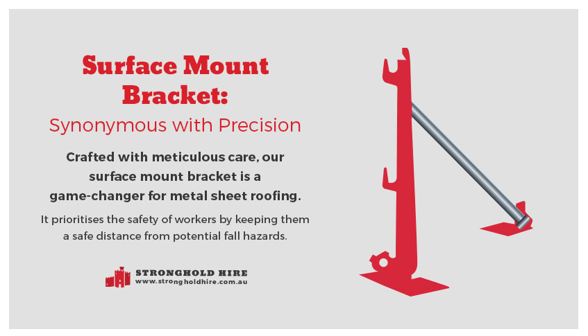 Surface Mount Bracket - Hire Edge Roof Protection Sydney