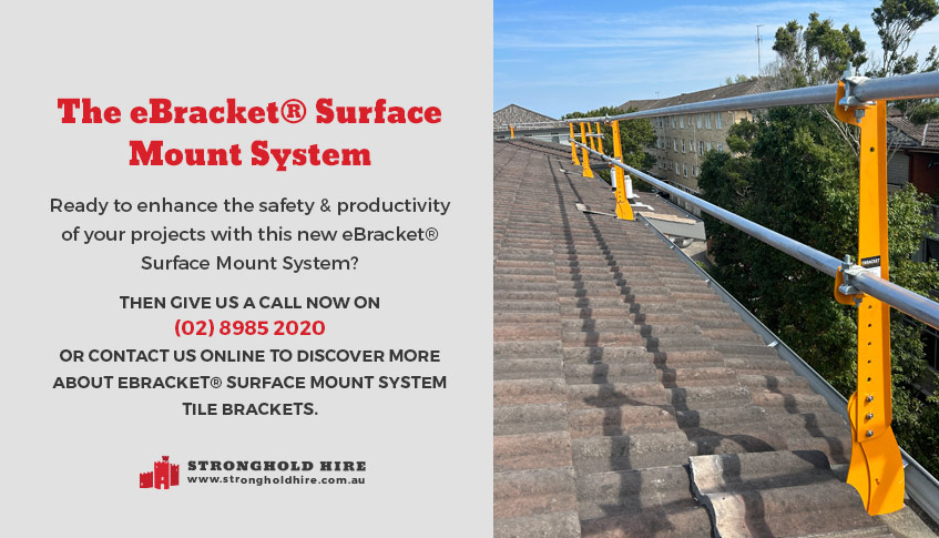 The eBracket Surface Mount System Stronghold Hire Sydney