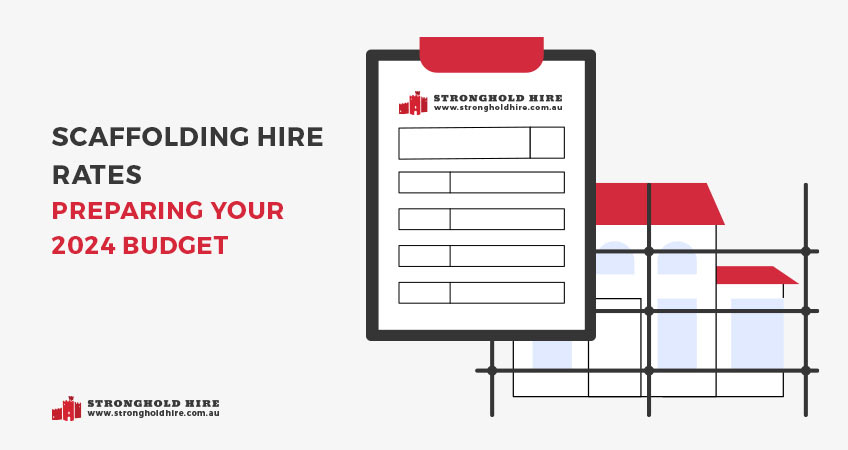 Scaffolding Hire Rates – Preparing Budget 2024 – Cover Scaffolding Hire Rates - Preparing Budget 2024 - Cover