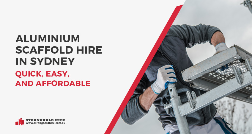 Affordable Aluminium Scaffolding Hire Sydney