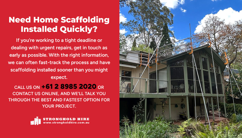 Need Home Scaffolding Installed Quickly - Hire Scaffolding Sydney