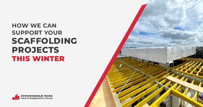 How We Can Support Your Scaffolding Projects This Winter - Stronghold