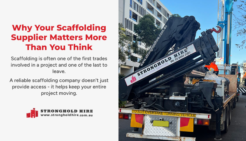 Why Your Scaffolding Supplier Matters More Than You Think - Stronghold Sydney