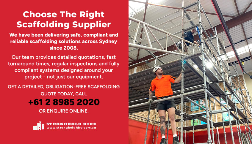 Choose the Right Scaffolding Supplier - Stronghold Hire Sydney