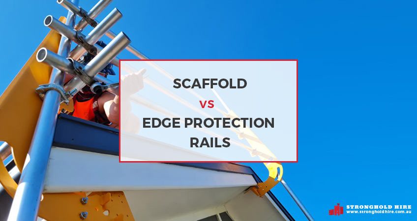Edge Protection Rail - Stronghold Hire Sydney