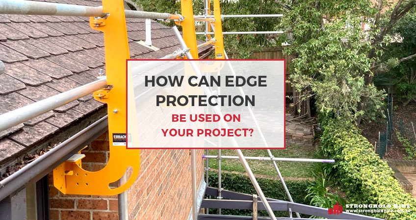 Edge Protection Sydney - How to use Edge Protection