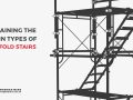 Explaining 3 Types Scaffold Stairs - Stronghold Hire Sydney