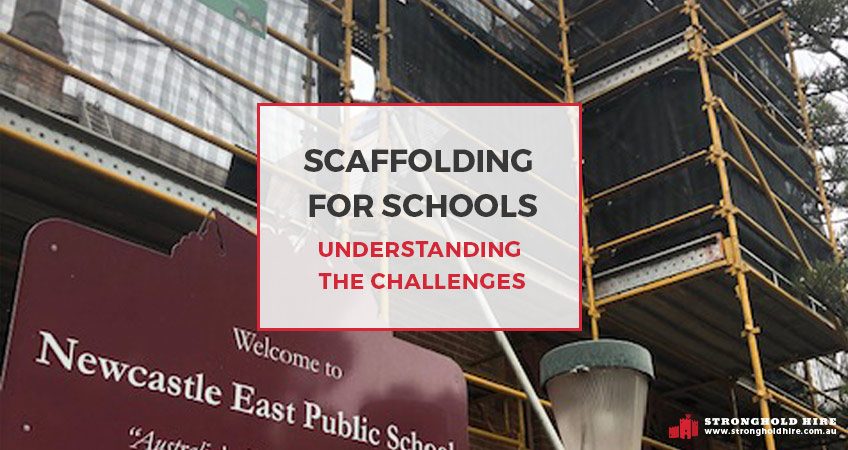 Scaffolding for Schools - Stronghold Hire Scaffolding Sydney