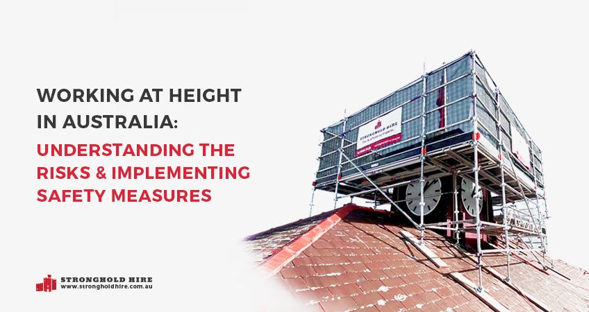 Working Height Australia - Risk and Safety Measures - Stronghold